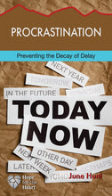 Procrastination (Hope For The Heart)