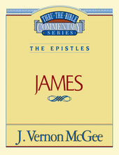 James (Thru The Bible Commentary)