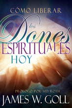 Spanish-Releasing Spiritual Gifts Today