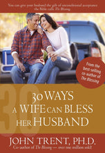 30 Ways A Wife Can Bless Her Husband
