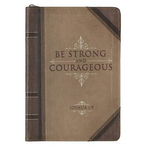 Journal-Classic LuxLeather-Be Strong & Courageous-Brown/Tan w/Zipper