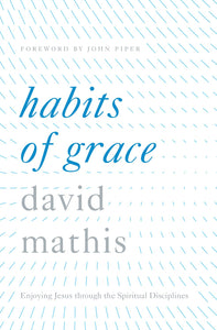 Habits Of Grace