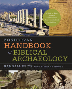 Zondervan Handbook Of Biblical Archaeology