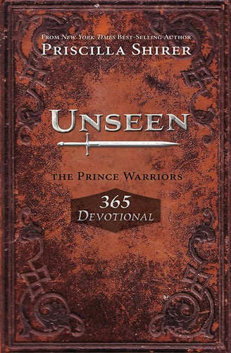 Unseen: The Prince Warriors 365 Devotional