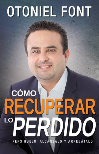 Spanish-How to Restore What You Have Lost
