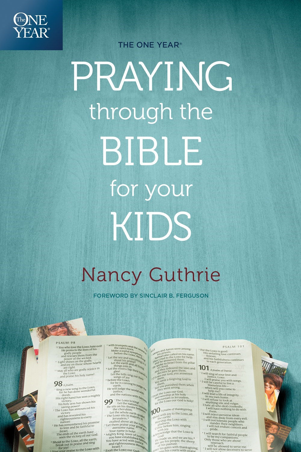 The One Year Praying Through The Bible For Your Kids