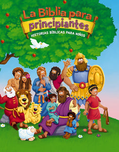 Spanish-Beginner's Bible: Bible Stories For Children (La Biblia Para Principiantes)