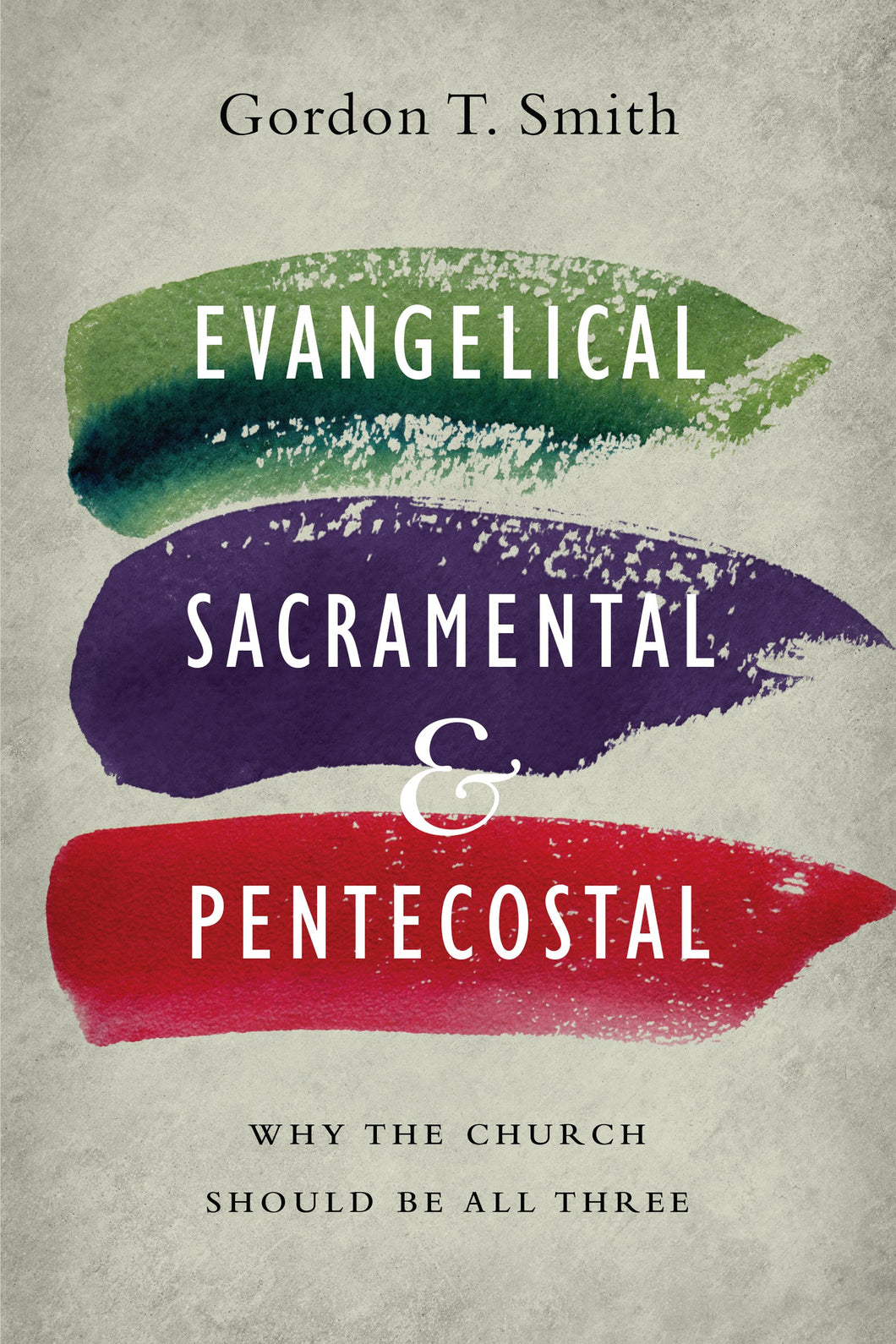 Evangelical  Sacramental  And Pentecostal