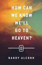 Tract-How Can We Know We'll Go To Heaven? (ESV) (Pack Of 25)