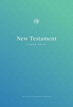 ESV Outreach New Testament/Large Print-Blue Softcover