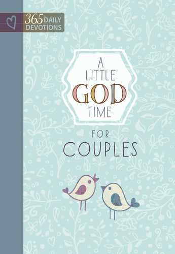 Little God Time For Couples (365 Daily Devotions)