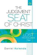The Judgment Seat of Christ  Paperback  1933446404 9781933446400 Daniel Kolenda