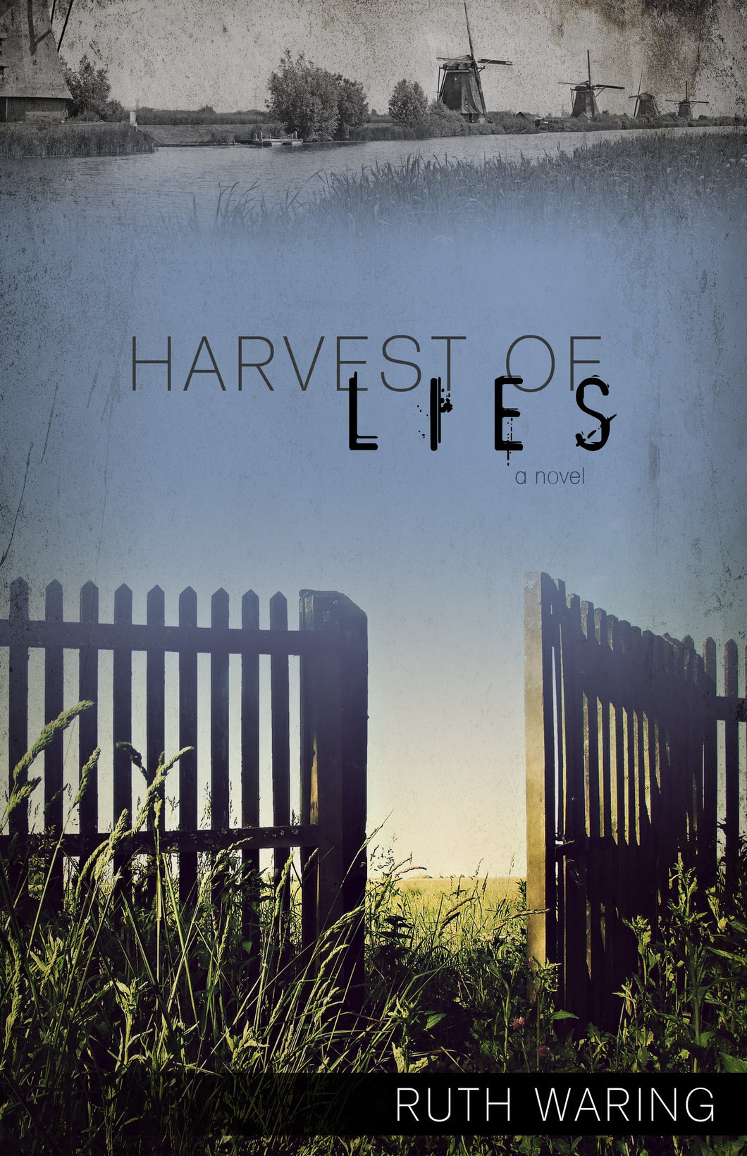 Harvest Of Lies