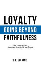 Loyalty : Going Beyond Faithfulness (Paperback)