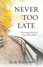 Never Too Late