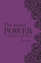 The Secret Power of Speaking God's Word (Hardcover)