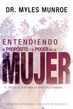 Spanish-Understanding the Purpose and Power of Women (Expanded Edition)