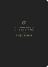 ESV Scripture Journal: Colossians And Philemon-Black Softcover