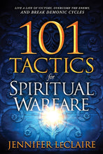 101 Tactics For Spiritual Warfare