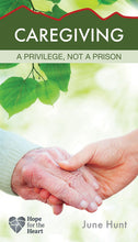 Caregiving (Hope For The Heart)
