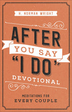 "After You Say ""I Do"" Devotional : Meditations for Every Couple (Paperback)"