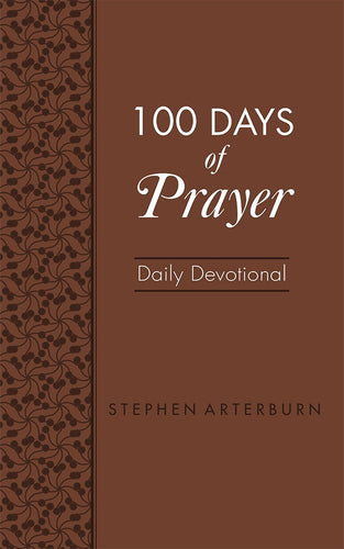 100 Days Of Prayer Daily Devotional