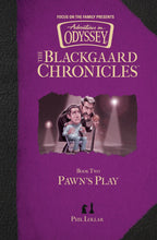 Pawn's Play (Adventures In Odyssey/Blackgaard Chronicles #2)