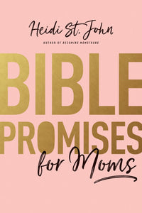 Bible Promises For Moms