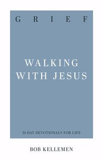 Grief (31-Day Devotionals For Life)