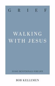 Grief (31-Day Devotionals For Life)