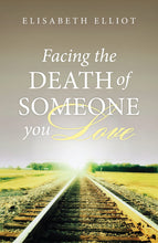 Tract-Facing The Death Of Someone You Love (ESV) (Pack Of 25)