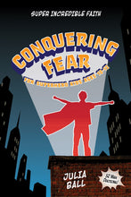 Conquering Fear