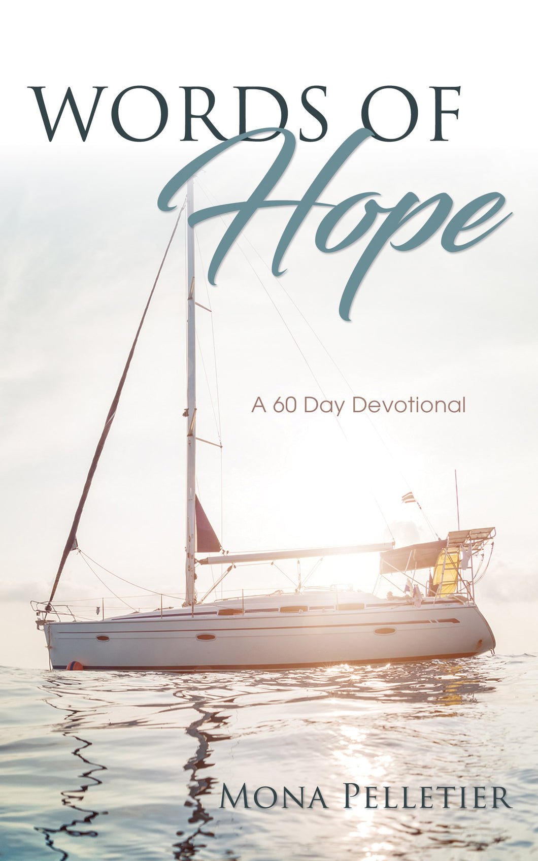 Words of Hope : A 60 Day Devotional (Paperback)