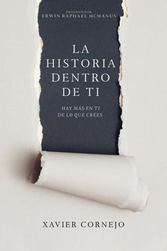 La historia dentro de ti : Hay más en ti de lo que crees (Paperback)