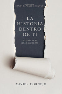 La historia dentro de ti : Hay más en ti de lo que crees (Paperback)