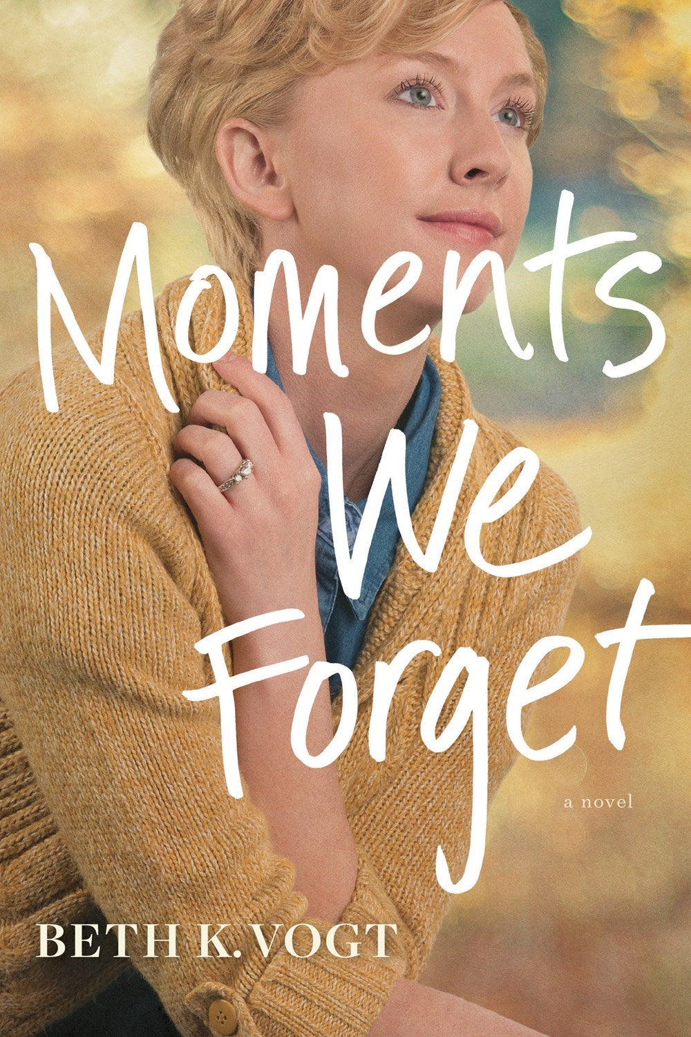 Moments We Forget (Thatcher Sisters Series #2)-Softcover