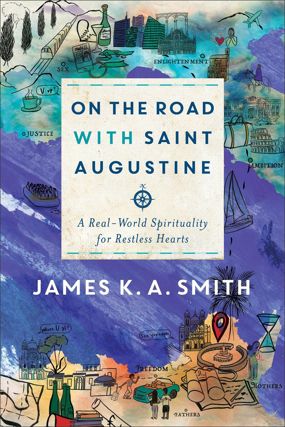 On The Road With Saint Augustine