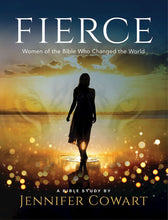 Fierce: Women's Bible Study Participant Workbook
