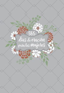Spanish-365 Days Of Prayer For Women (365 Dias de Oracion Para Las Mujeres)