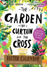 The Garden  The Curtain And The Cross Easter Calendar