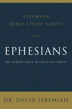 Ephesians (Jeremiah Bible Study Series)