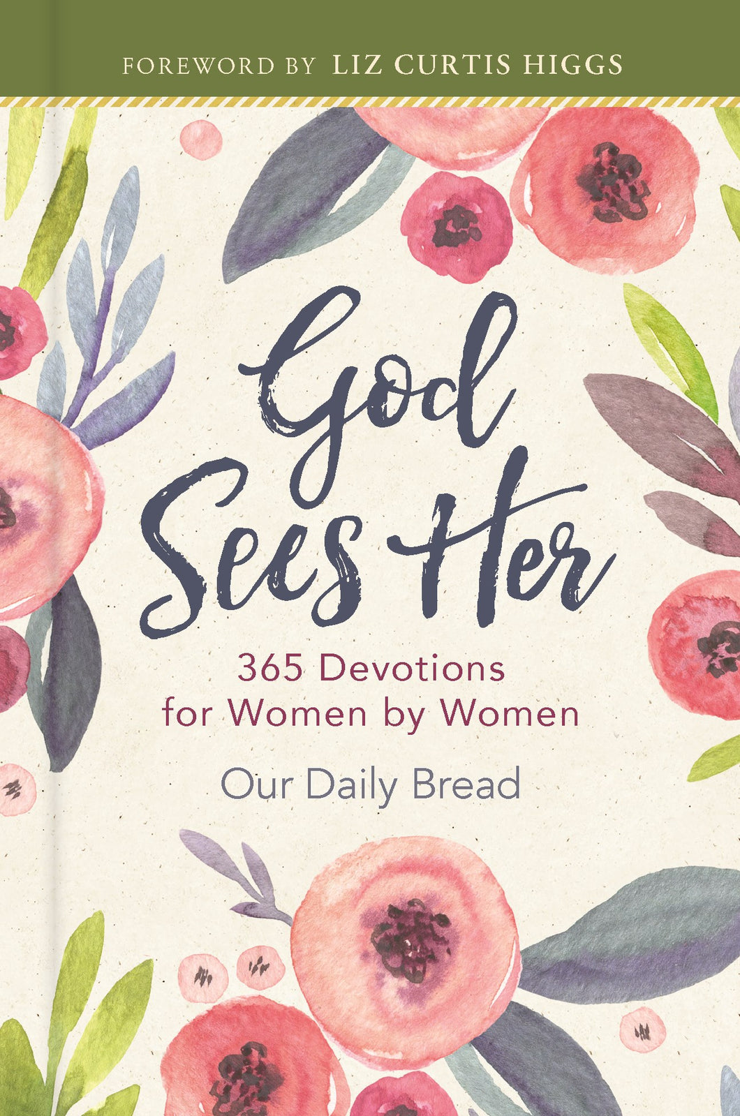 God Sees Her : 365 Devotions for Women by Women (Hardcover)