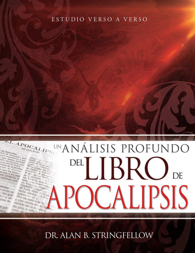 Un análisis profundo del libro de Apocalipsis : Estudio verso a verso (Paperback)