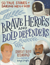 Brave Heroes And Bold Defenders
