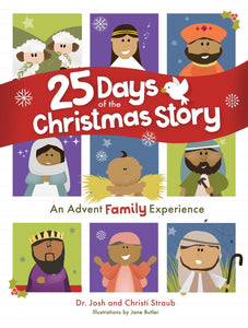 25 Days of the Christmas Story : An Advent Family Experience (Hardcover)