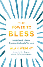 The Power To Bless