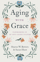 Aging With Grace