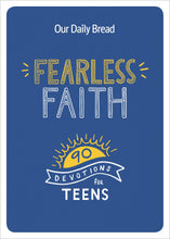 Fearless Faith (Our Daily Bread)