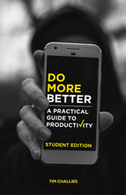 Do More Better (Student Edition): A Practical Guide to Productivity (Paperback)