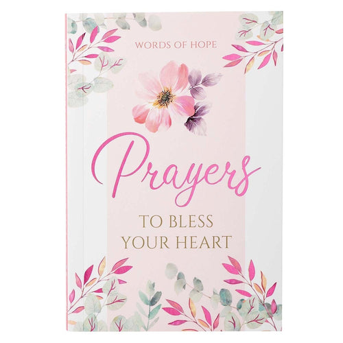 Prayers To Bless Your Heart